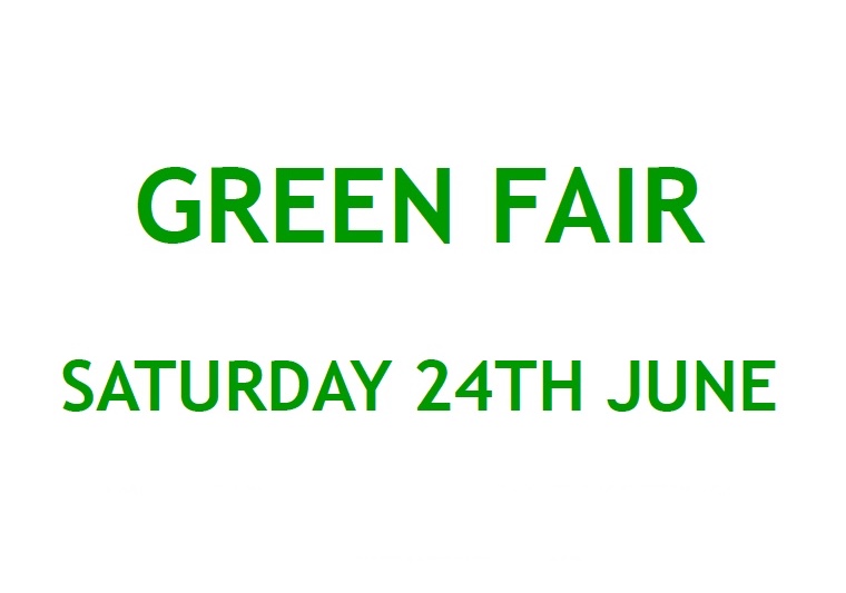 Green Fair Saturday 24th June
